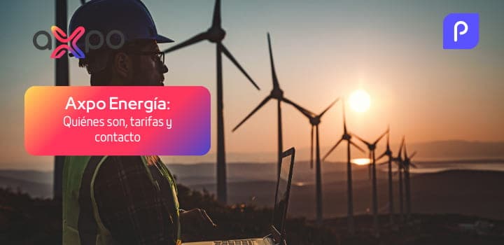 Axpo Energía: Quiénes son, tarifas y contacto