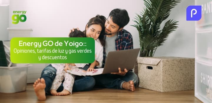 EnergyGO de Yoigo: Opiniones, tarifas de luz y gas verdes y descuentos