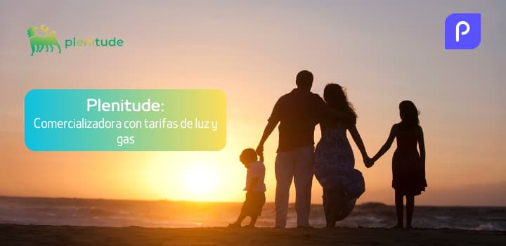 Todo sobre Plenitude: Tarifas, contacto y opiniones