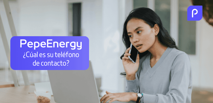 ¿Cúales son los teléfonos de contacto con Pepeenergy?