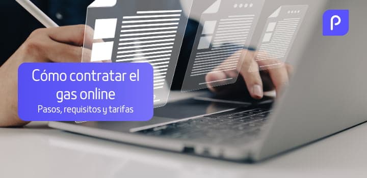Cómo contratar el gas online: Pasos, requisitos y tarifas