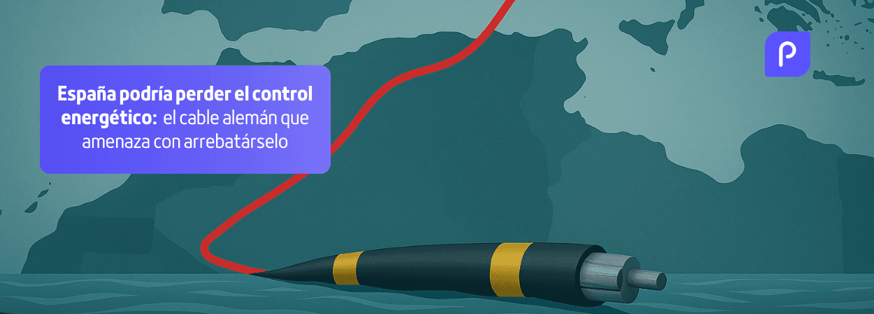España podría perder el control energético: el cable alemán que amenaza con arrebatárselo