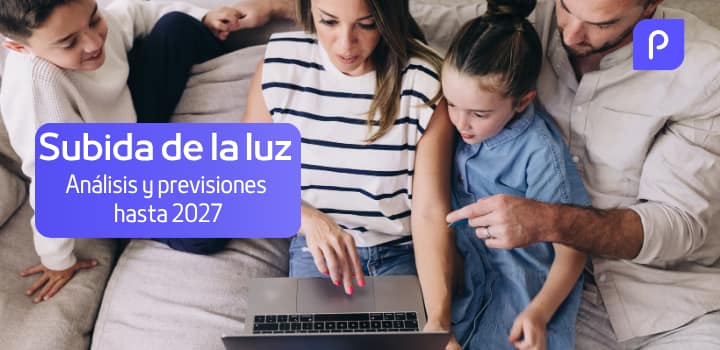 Subida de la luz en España: análisis y previsiones hasta 2027