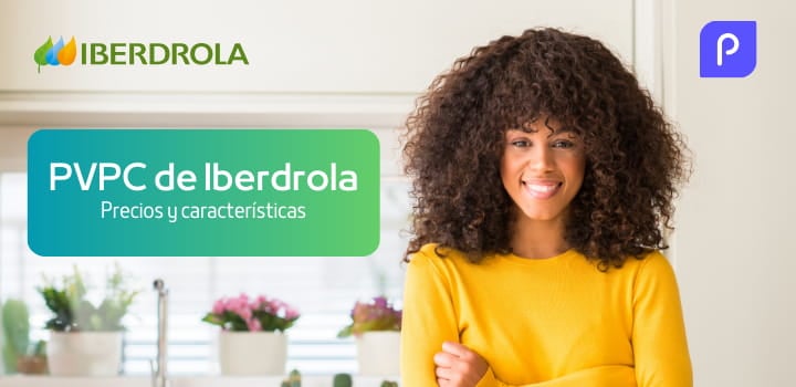 PVPC de Iberdrola: ¿Cómo Funciona y Qué Precios Tiene?