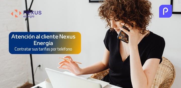 Teléfono gratuito de Nexus Energía: Atención al cliente y otros canales