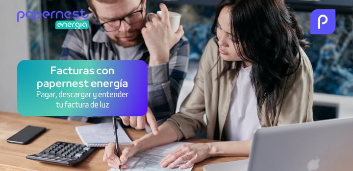 Facturas con papernest energía: Todo lo que debes saber