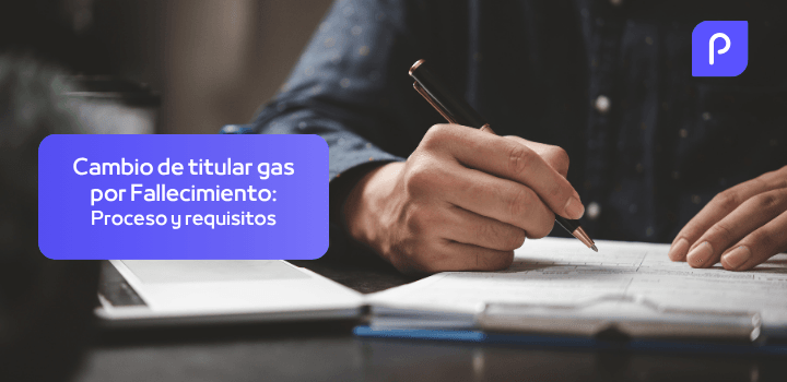 Cambio titular gas natural por fallecimiento