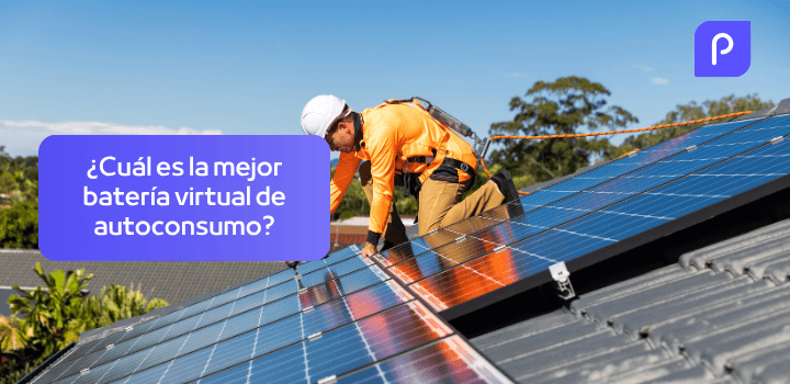¿Cuál es la mejor batería virtual de autoconsumo?