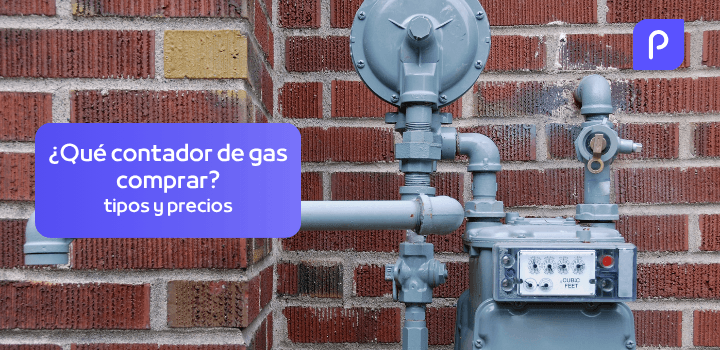¿Qué contador de gas natural comprar? Tipos, precios y tarifas disponibles