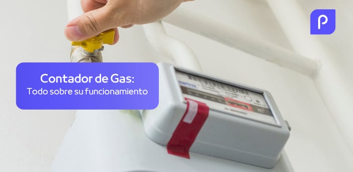 ¿Cómo funciona un contador de gas? Lectura, averías y precios
