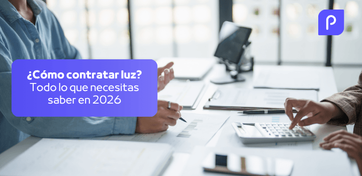 ¿Cómo contratar luz? Todo lo que necesitas saber en 2026