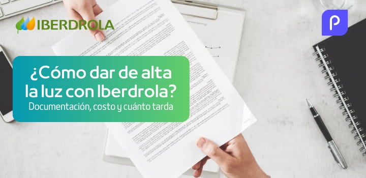 Dar de alta la luz con Iberdrola: Precio, requisitos y plazos