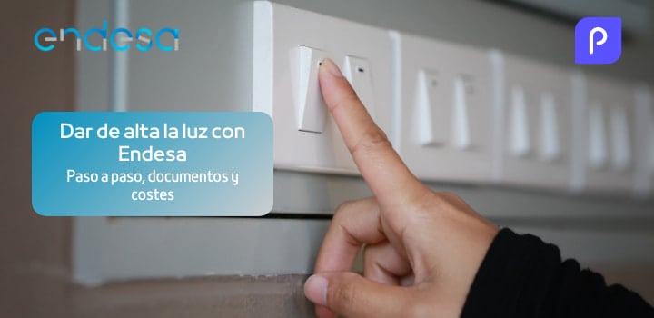 ¿Cómo dar de alta la luz en mi vivienda con Endesa? Coste y requisitos