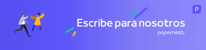 ¿Te gustaría publicar un artículo en papernest.es?