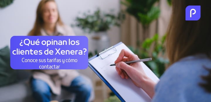 ¿Qué opinan los clientes de Xenera? Conoce sus tarifas y cómo contactar