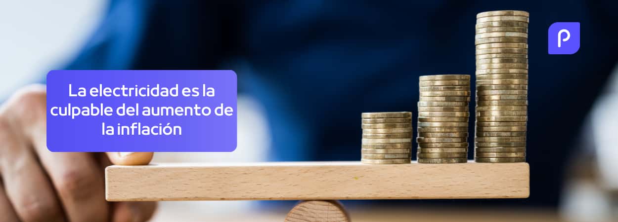 La electricidad es la culpable del aumento de la inflación
