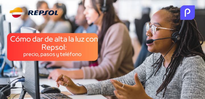 Cómo dar de alta la luz con Repsol: precio, pasos y teléfono