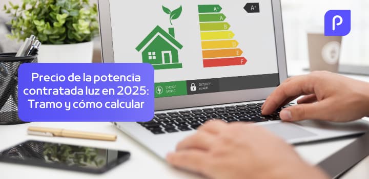 Precio de la potencia contratada luz en 2025: Tramo y cómo calcular