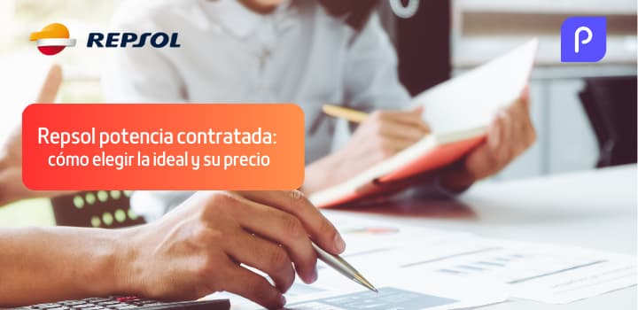 Potencia contratada con Repsol: Precio, tramos y cómo elegir la potencia ideal