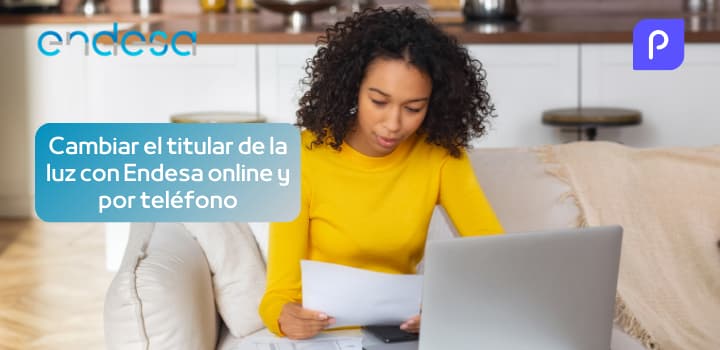 Cambiar el titular de la luz con Endesa online y por teléfono