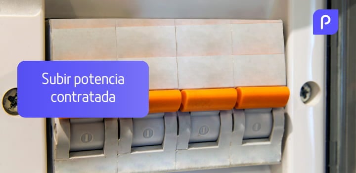 ¿Cómo subir la potencia contratada de tu suministro de luz?