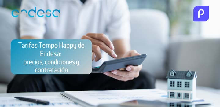 Tarifas Tempo Happy de Endesa: precios, condiciones y contratación