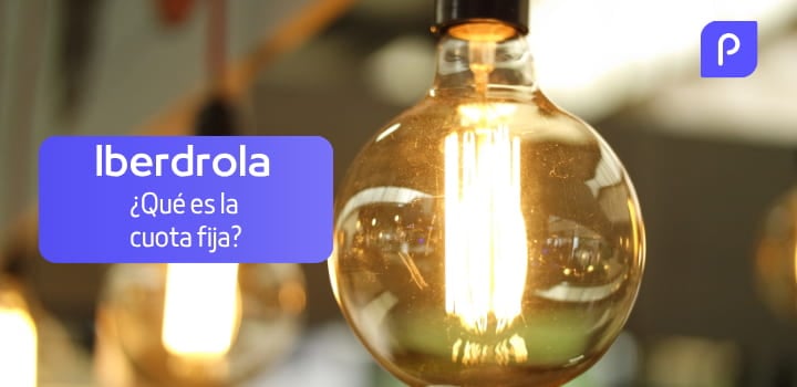 Cuota Fija Iberdrola: qué es y cómo activarla