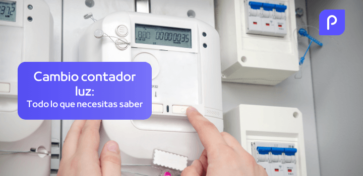 Cambio de contador luz: todo lo que necesitas saber