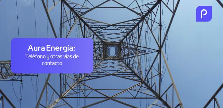 Teléfono de Aura Energía y otras vías de atención al cliente