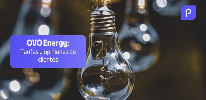 Ovo Energy: Tarifas y opiniones de los clientes