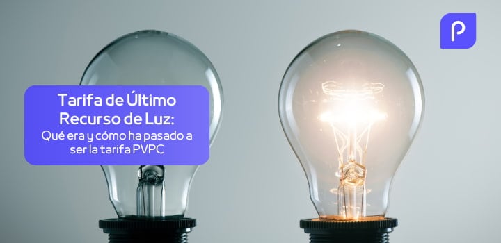 TUR de luz: ¿Qué es la TUR de luz y cómo ha pasado a ser PVPC?