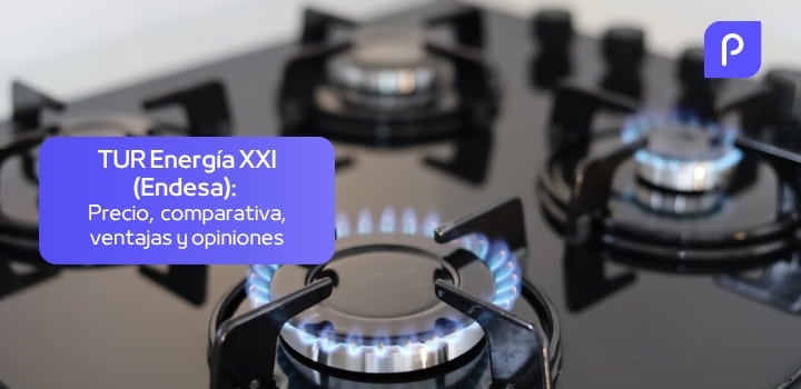 TUR Energía XXI: ¿vale la pena contratar esta tarifa de gas?