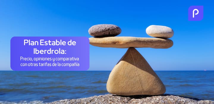 Plan Estable de Iberdrola: ¿Merece la Pena?