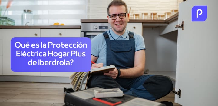 Protección Eléctrica Hogar Plus de Iberdrola: contratación, precio y opiniones clientes
