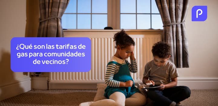 Tarifas de gas para comunidades: normativa, tipos y precios