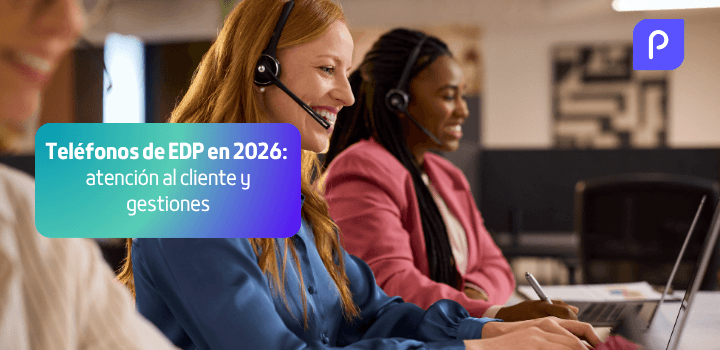 Teléfonos de EDP en 2026: atención al cliente y gestiones