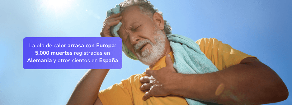 La ola de calor arrasa Europa: 5,000 muertes registradas en Alemania y otros cientos en España