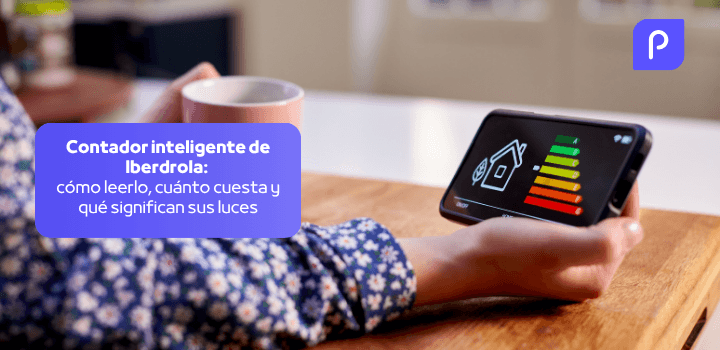 Contador inteligente de Iberdrola: cómo leerlo, cuánto cuesta y qué significan sus luces